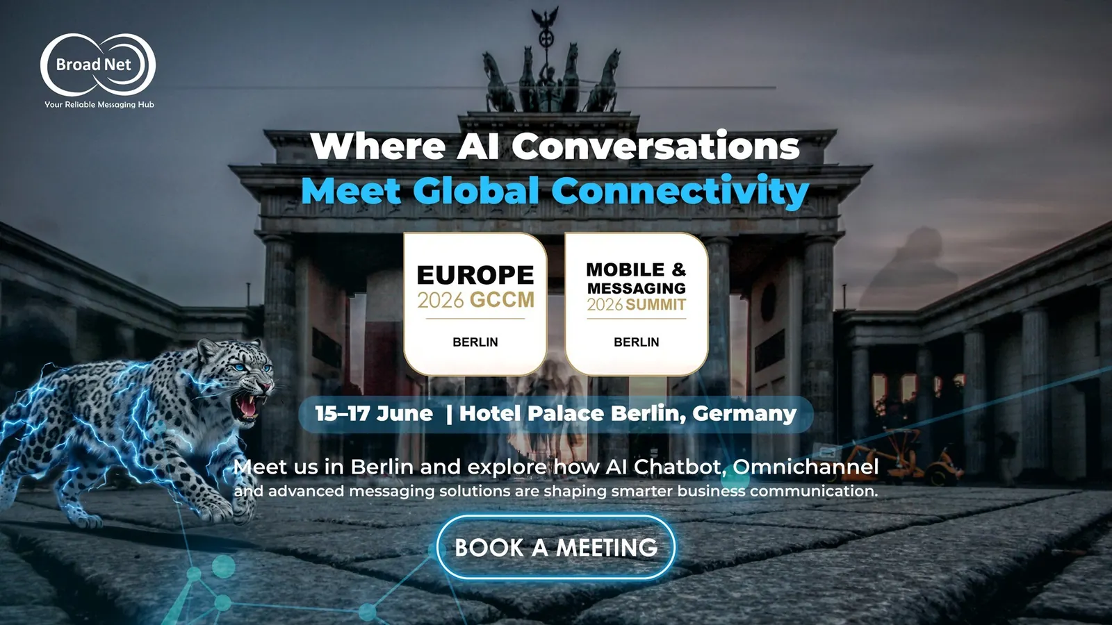 لافتة BroadNet لـ Europe GCCM و Mobile & Messaging Summit 2026 في Hotel Palace Berlin، 15–17 يونيو 2026