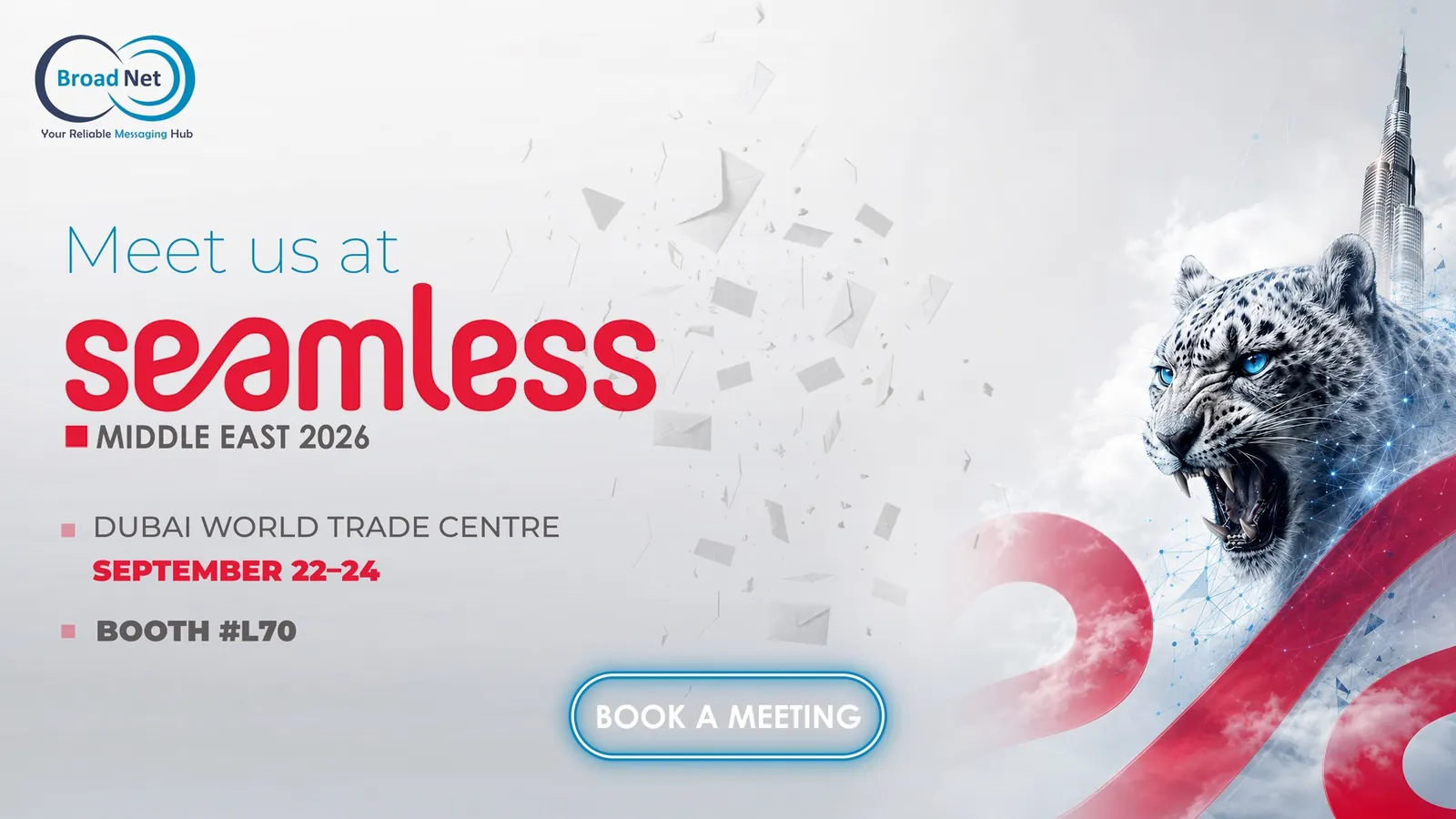 BroadNet-Banner für Seamless Middle East 2026 im Dubai World Trade Centre, 22.–24. September 2026, Stand #L70