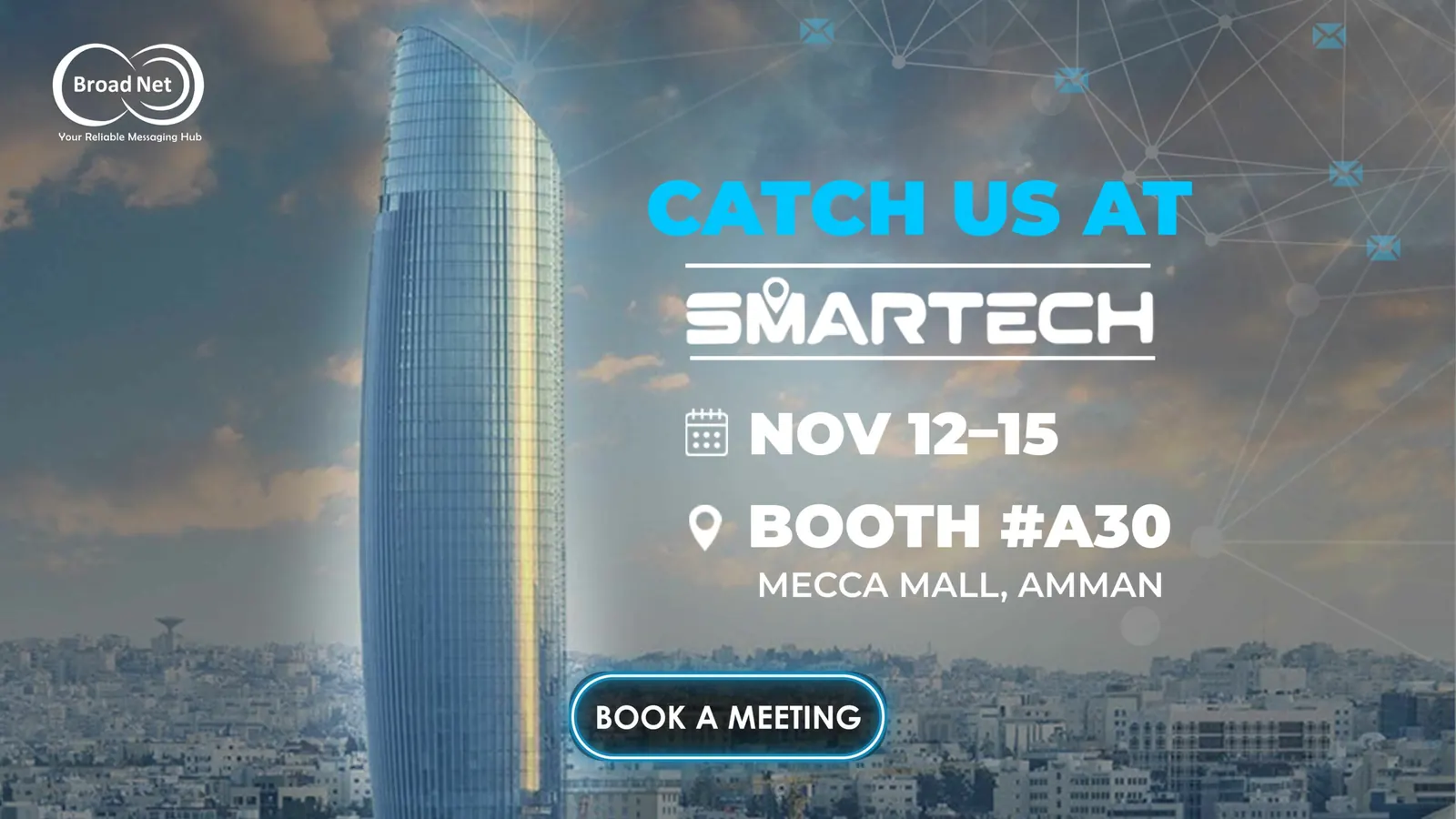Banner BroadNet per Smartech al Mecca Mall, Amman, 12–15 novembre 2025, Stand #A30