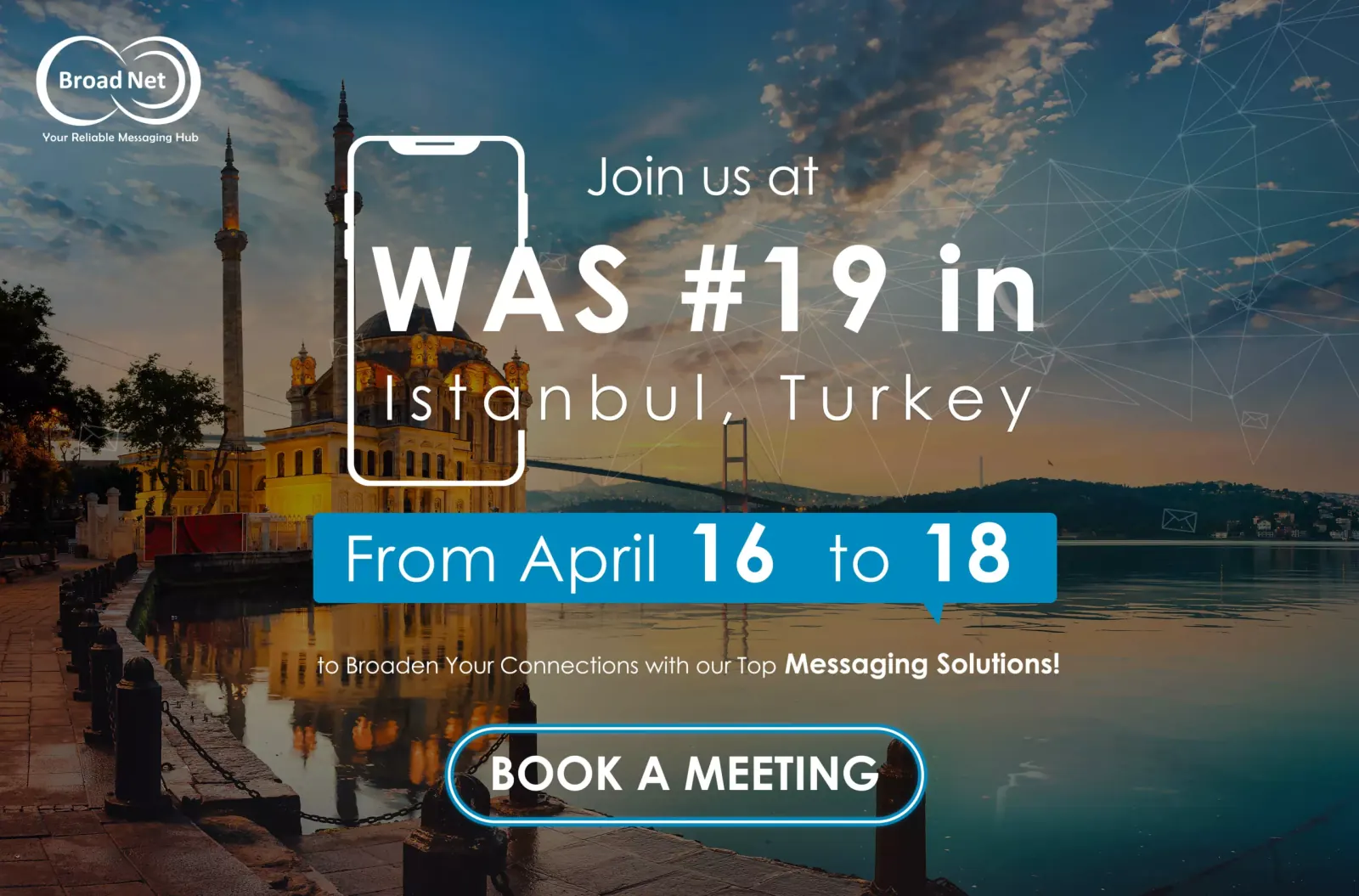 Banner BroadNet para WAS #19 em Istambul, 16–18 de abril de 2024