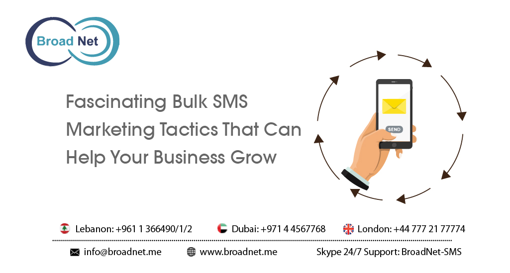 Fascinating Bulk SMS Marketing Tactics That Can Help Your Business Grows