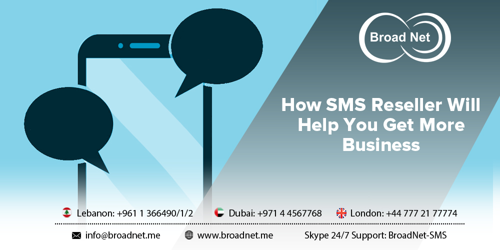How SMS Reseller Will Help You Get More Business