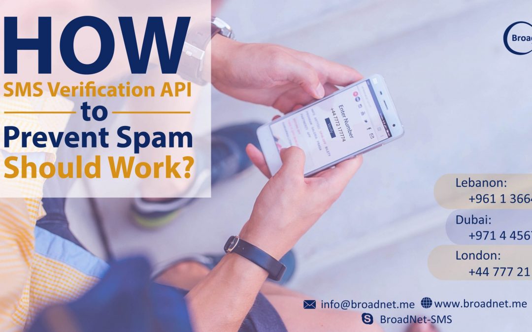 How SMS verification API to Prevent Spam should work ?
