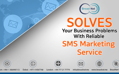 BroadNet Solves your Business Problems with Reliable SMS Marketing Service