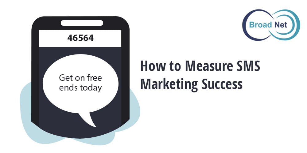Broadnet – How to Measure SMS Marketing Success