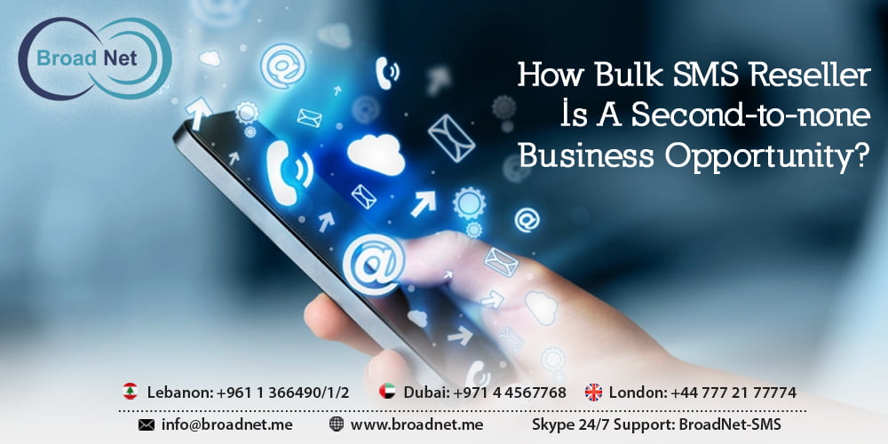 How Bulk SMS Reseller Is A Second-to-none Business Opportunity