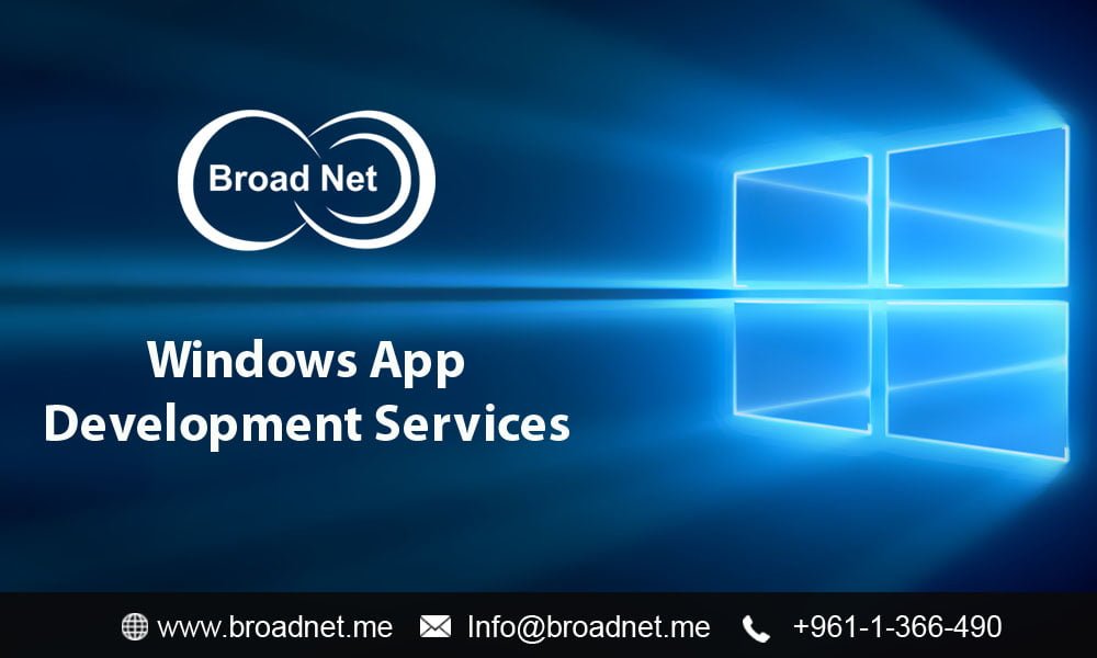 BroadNet Technologies offers professional, custom and feature-rich Windows app development services