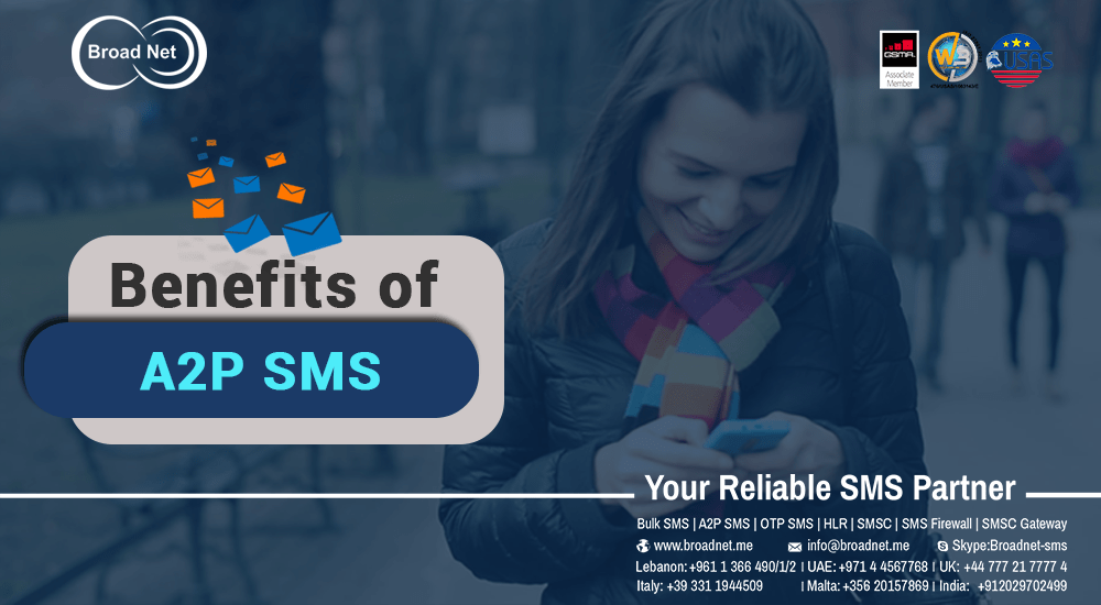 Benefits of A2P SMS via BroadNet