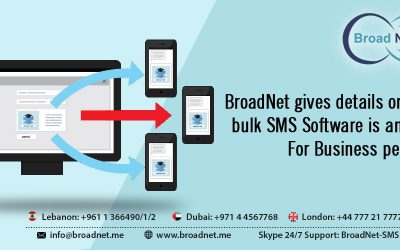 BroadNet gives details on how bulk SMS Software is an urge For Businesspersons