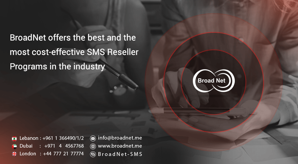 BroadNet offers the best and the most cost-effective SMS Reseller Programs in the industry