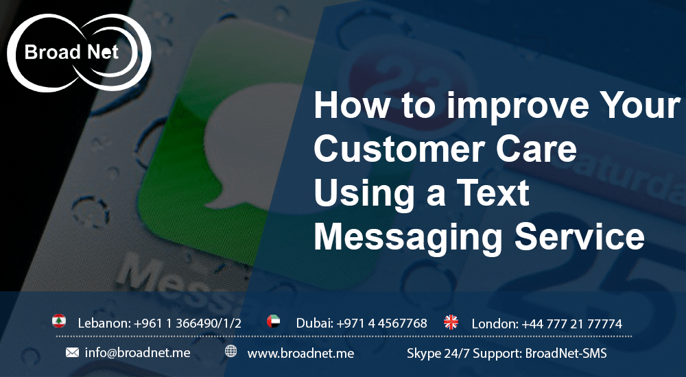 How to improve Your Customer Care Using a Text Messaging Service