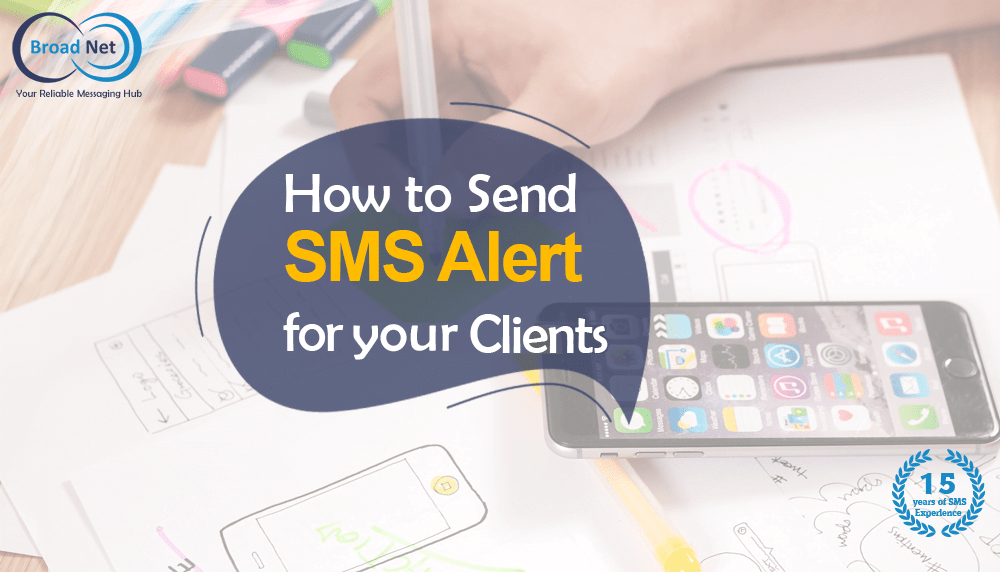 How To Send SMS Alert For Your Clients