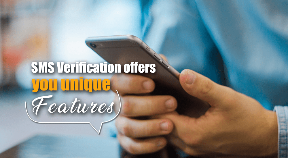 Why SMS Verification Is Still The Best Way