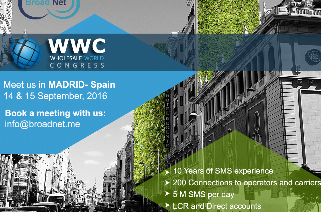 BroadNet Technologies – Join us at Wholesale World Congress 2016 in Madrid, Spain.