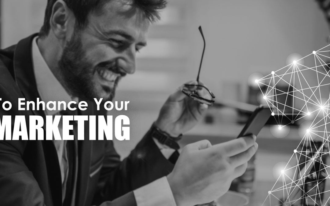 3 WAYS TO ENHANCE YOUR SMS MARKETING