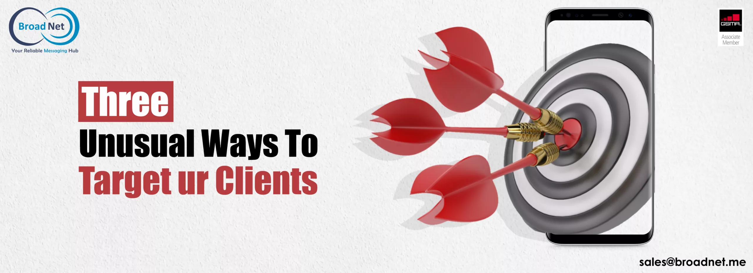 THREE UNUSUAL WAYS TO TARGET YOUR CLIENTS