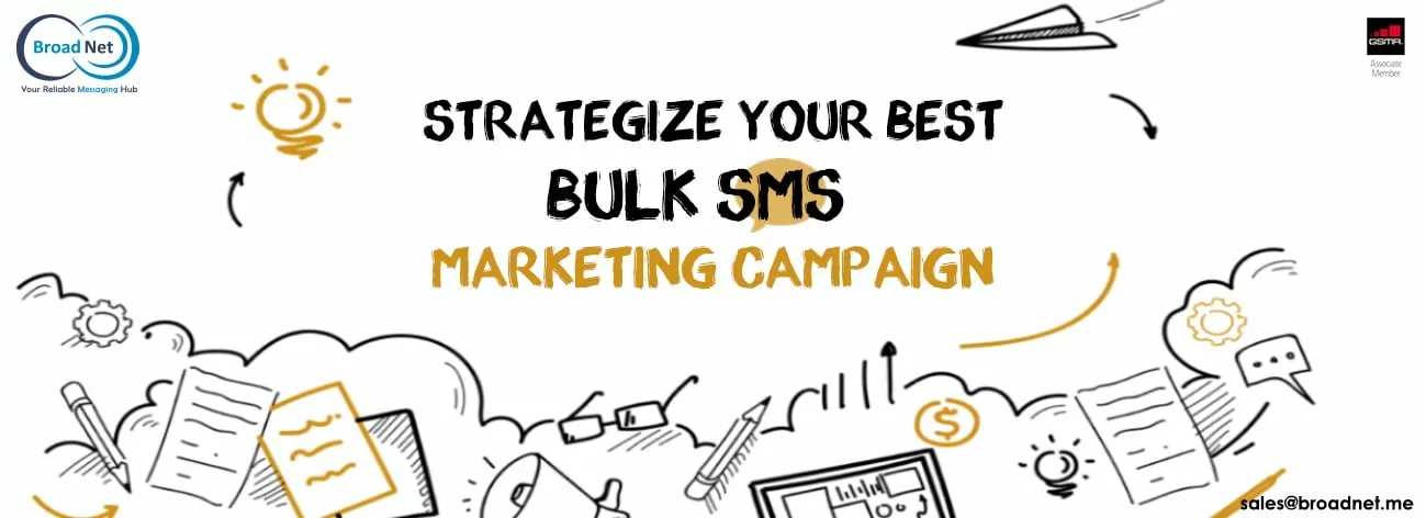 STRATEGIZE YOUR BEST BULK SMS MARKETING CAMPAIGN