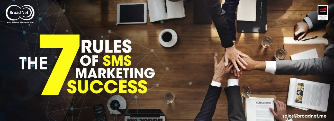 THE 7 RULES OF SMS MARKETING SUCCESS