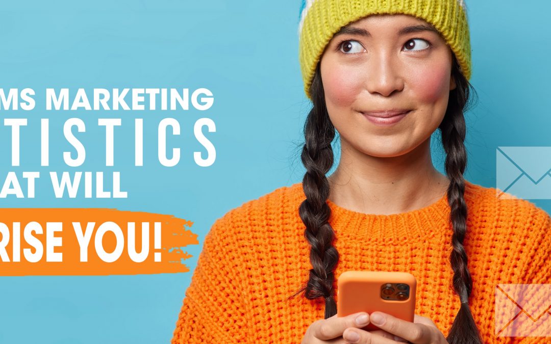 5 Bulk SMS Marketing Statistics That Will Surprise You!