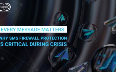 Every Message Matters: Why SMS Firewall Protection Is Critical During Crisis